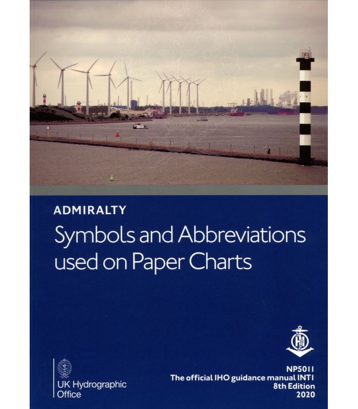 ADMIRALTY: Symbols And Abbreviations Used On ADMIRALTY Paper Charts (NP5011) - 2
